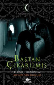 Baştan Çıkarılmış - Gece Evi Serisi 6. Kitap