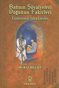 Batının Şövalyeleri, Doğunun Fakirleri