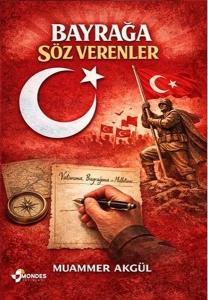 Bayrağa Söz Verenler