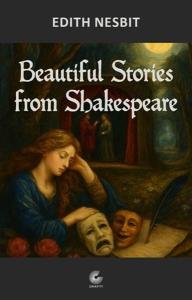 Beautiful Stories from Shakespeare