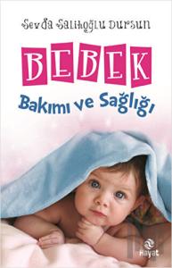 Bebek Bakımı ve Sağlığı