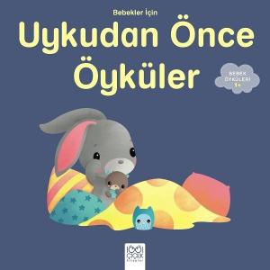 Bebekler için Uykudan Önce Öyküler 1+