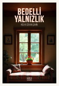 Bedelli Yalnızlık
