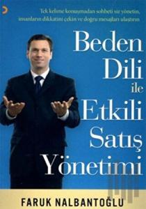 Beden Dili ile Etkili Satış Yönetimi