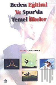 Beden Eğitimi ve Spor’da Temel İlkeler