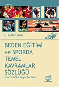 Beden Eğitimi ve Sporda Temel Kavramlar Sözlüğü