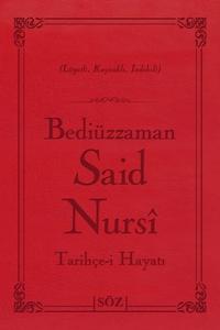 Bediüzzaman Said Nursi Tarihçe-i Hayat (Çanta Boy - İki Renk)