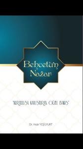 Behcetu'n Nazar - Kurtuluşa Kavuşturan Güzel Bakış