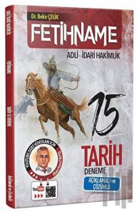 Bekir Çelik Adli İdari Hakimlik FETİHNAME Tarih 15 Deneme Çözümlü