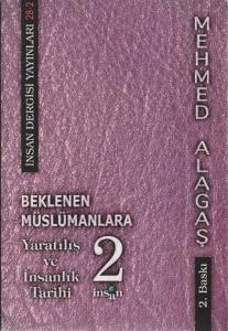 Beklenen Müslümanlara Yaratılış ve İnsanlık Tarihi 2