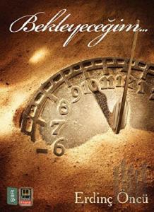 Bekleyeceğim