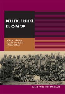 Belleklerdeki Dersim '38