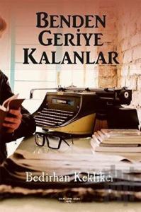 Benden Geriye Kalanlar