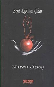 Beni Aşk'tan Çıkar