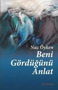 Beni Gördüğünü Anlat