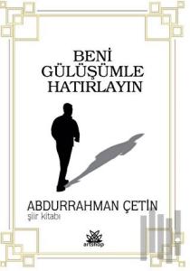 Beni Gülüşümle Hatırlayın