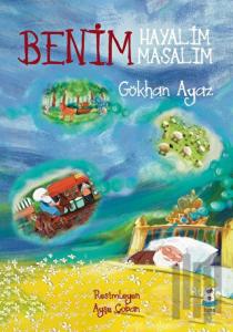 Benim Hayalim Benim Masalım