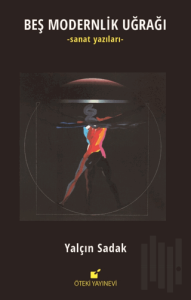 Beş Modernlik Uğrağı (Ciltli)