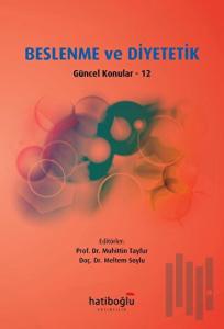 Beslenme ve Diyetetik Güncel Konular 12