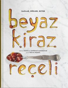 Beyaz Kiraz Reçeli (Ciltli)