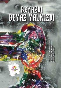 Beyazdı Beyaz Yalandı