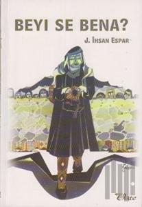 Beyı Se Bena?