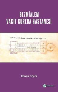 Bezmialem Valide Sultan Vakif Gureba Hastanesi