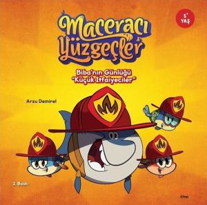 Biba'nın Günlüğü - Küçük İtfaiyeciler - Maceracı Yüzgeçler