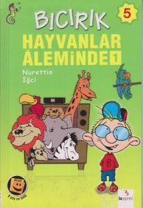 Bıcırık 5 - Hayvanlar Aleminde 1