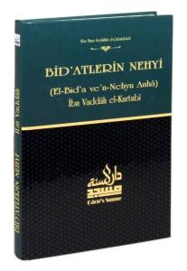 Bid'atlerin Nehyi ve Şerhu's-Sunne Tercümesi (El-Bid'a ve'n-Nehyu Anha) (Ciltli)
