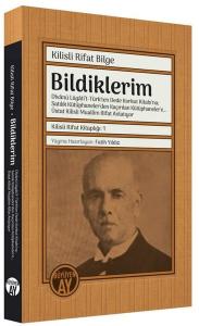 Bildiklerim - Kilisli Rifat Kitaplığı 1