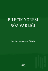 Bilecik Yöresi Söz Varlığı