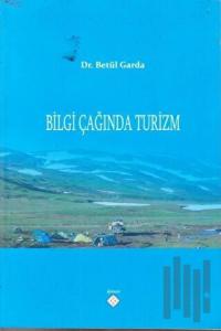 Bilgi Çağında Turizm