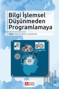 Bilgi İşlemsel Düşünmeden Programlamaya