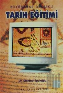 Bilgisayar Destekli Tarih Eğitimi
