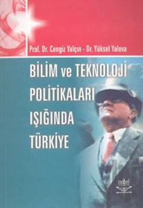Bilim ve Teknoloji Politikaları Işığında Türkiye