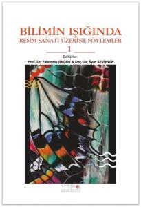 Bilimin Işığında Resim Sanatı Üzerine Söylemler 1