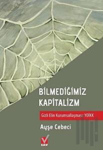 Bilmediğimiz Kapitalizm