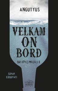 Bir Apaçi Masalı 6 - Velkam on Bord
