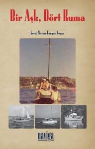 Bir Aşk Dört Kuma (Ciltli)