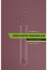 Bir Bakışta Gıda Katkı Maddeleri