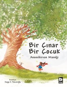 Bir Çınar Bir Çocuk (Ciltli)