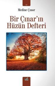 Bir Çınar'ın Hüzün Defteri