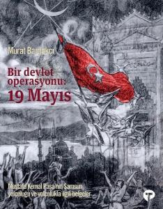 Bir Devlet Operasyonu: 19 Mayıs-Büyük Boy (Ciltli)