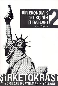 Bir Ekonomik Tetikçinin İtirafları 2