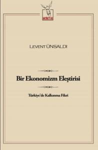 Bir Ekonomizm Eleştirisi