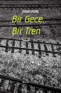 Bir Gece... Bir Tren