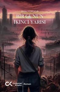 Bir Günün İkinci Yarısı