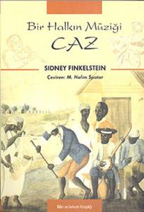 Bir Halkın Müziği Caz