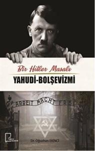 Bir Hitler Masalı Yahudi - Bolşevizmi